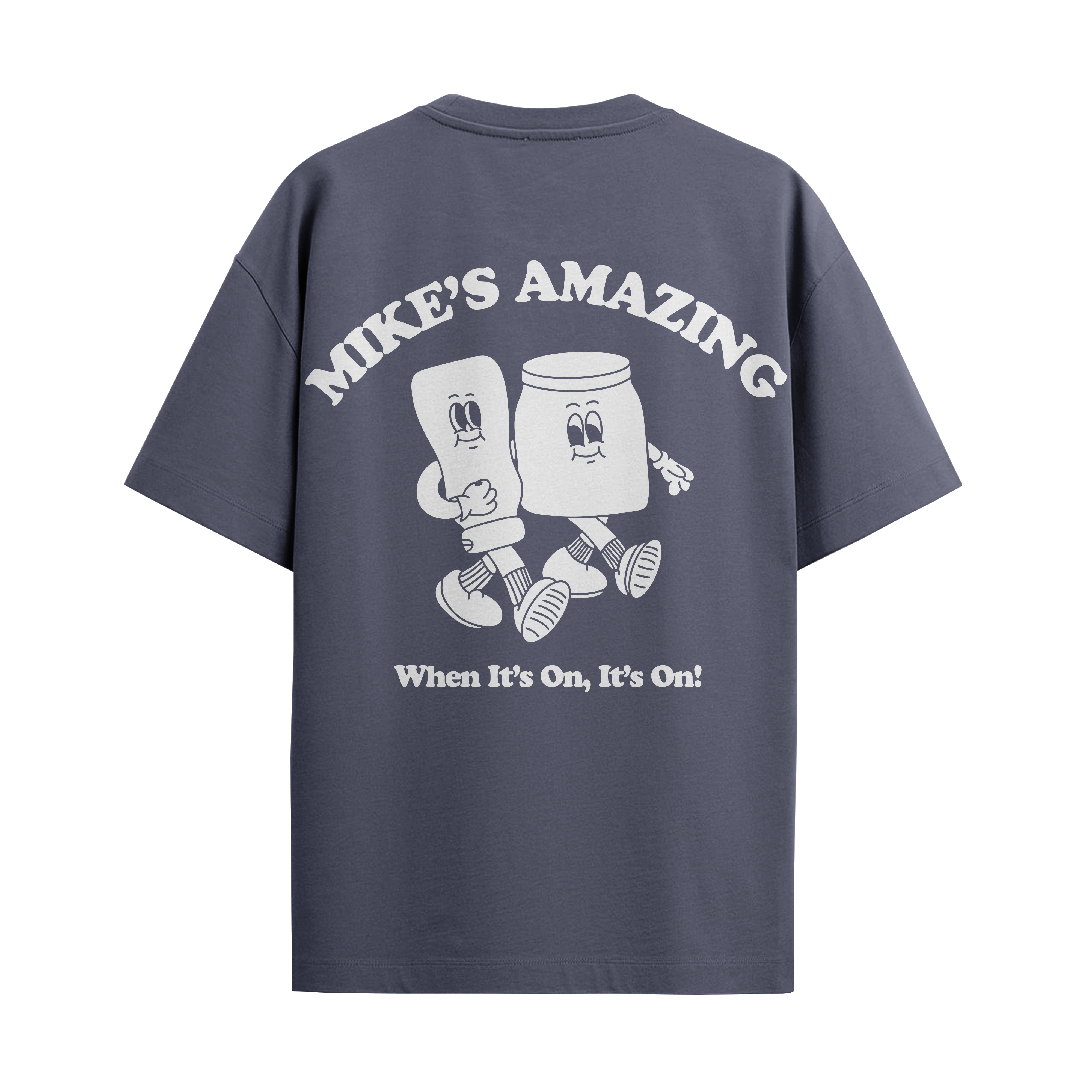 When It's On, Its on! T-Shirt